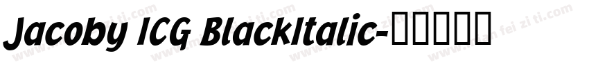 Jacoby ICG BlackItalic字体转换
